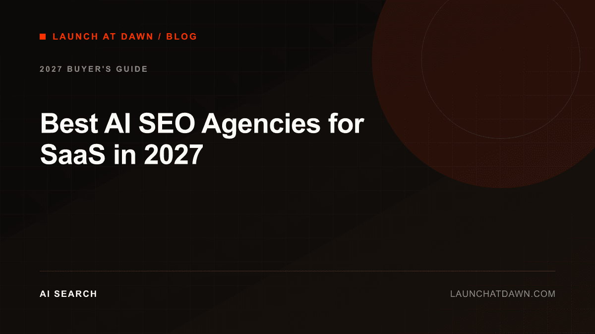 Best AI SEO Agencies for SaaS in 2027