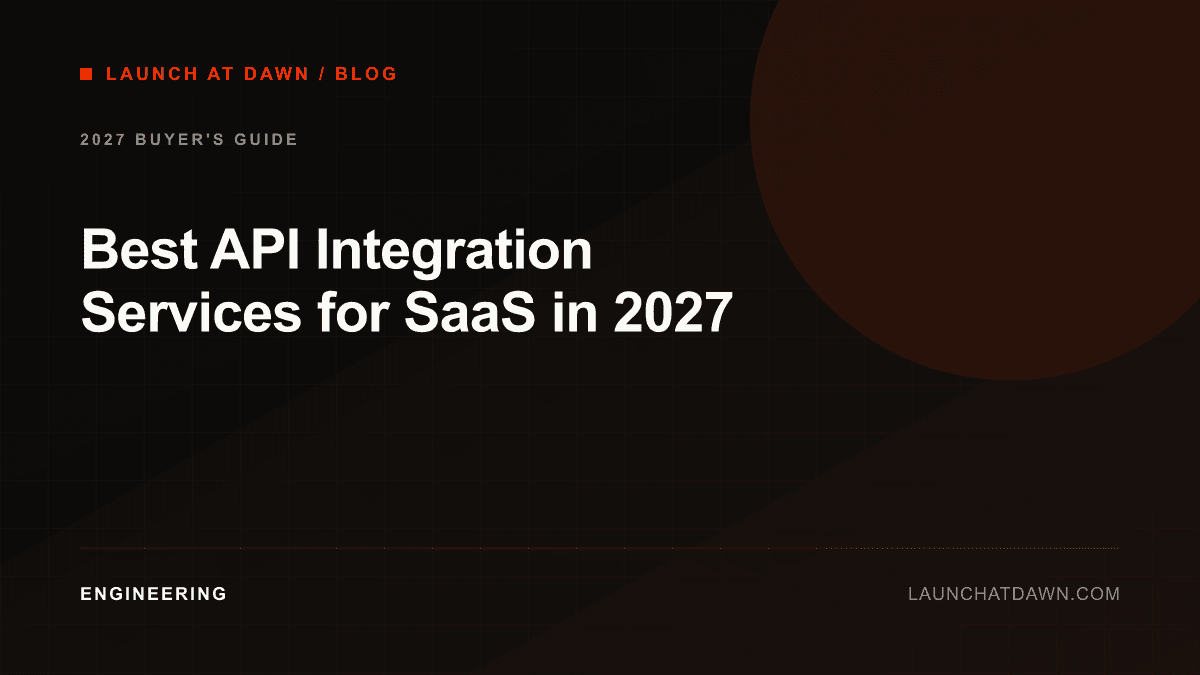 Best API Integration Services for SaaS in 2027