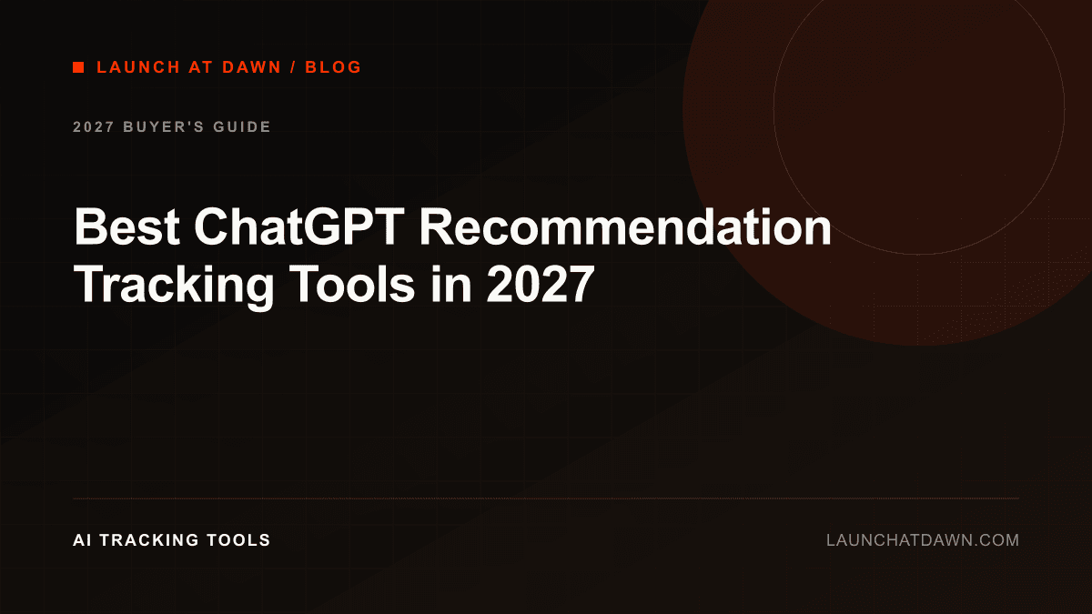 Best ChatGPT Recommendation Tracking Tools in 2027