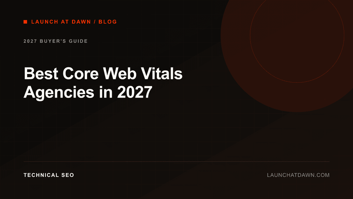 Best Core Web Vitals Agencies in 2027