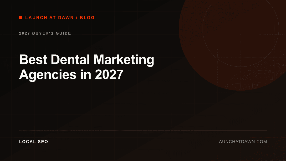 Best Dental Marketing Agencies in 2027