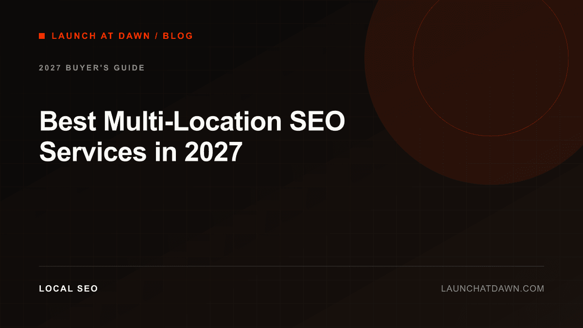 Best Multi-Location SEO Services in 2027