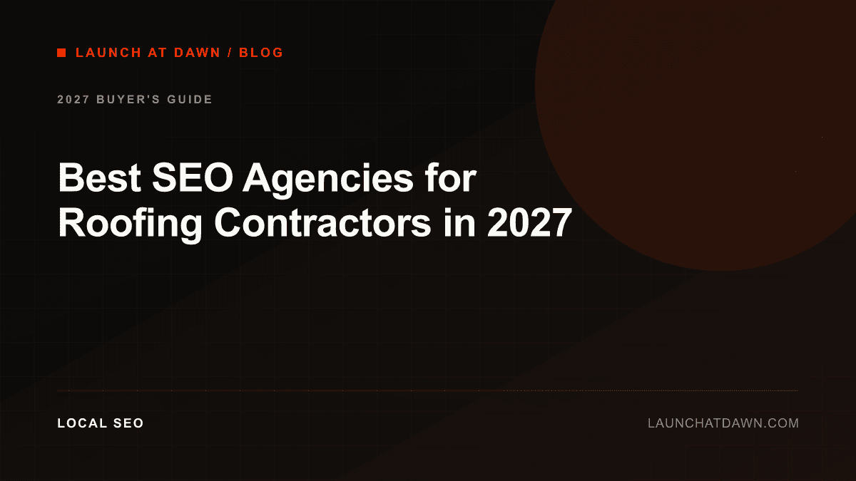 Best SEO Agencies for Roofing Contractors in 2027