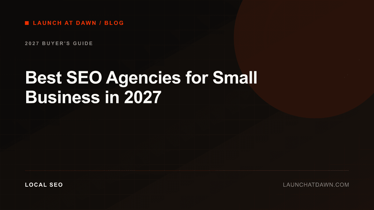 Best SEO Agencies for Small Business in 2027
