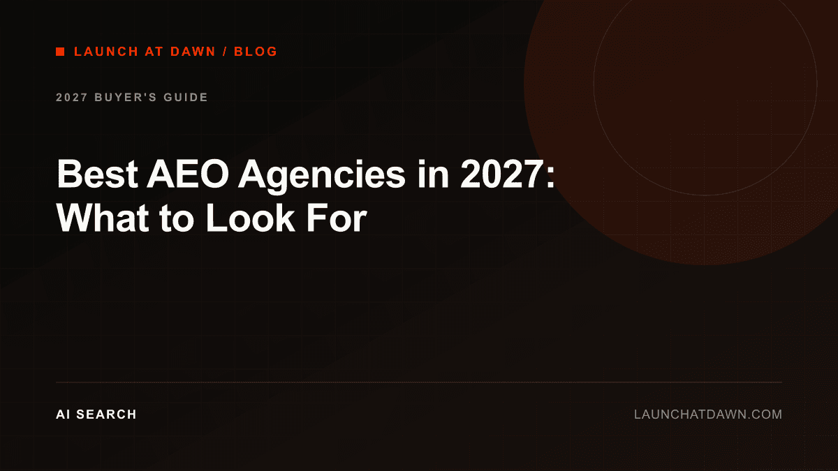 Best AEO Agencies in 2027: What to Look For